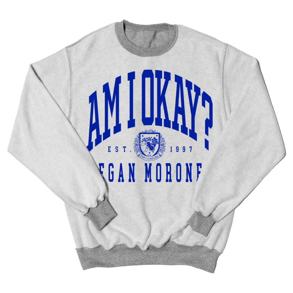 Am I Okay? Reversible Crewneck